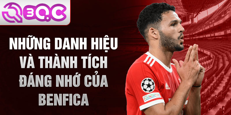 Những danh hiệu và thành tích đáng nhớ của Benfica