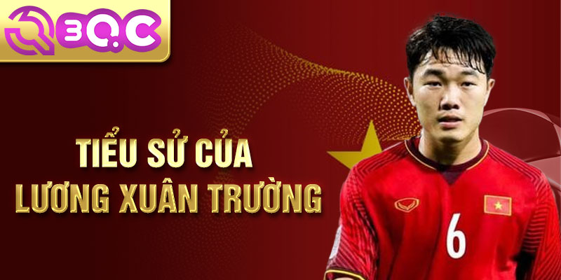 Tiểu sử của lương xuân trường