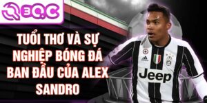 Tuổi thơ và sự nghiệp bóng đá ban đầu của alex sandro